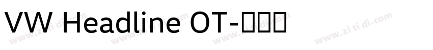 VW Headline OT字体转换